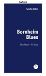 Bornheim Blues - Sascha Seiler - 9783910335097