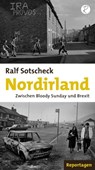 Nordirland - Ralf Sotscheck ; Derek Speirs - 9783910335400