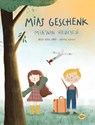 Mias Geschenk - Mia'nin hediyesi - Arzu Gürz Abay - 9783910339545