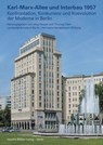Karl-Marx-Allee und Interbau 1957 - Jörg Haspel ; Thomas Flierl ; Landesdenkmalamt Berlin - 9783910447295
