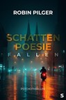 Schattenpoesie - Robin Pilger - 9783910463608