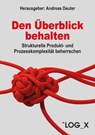Den Überblick behalten - Jan-Phillip Herrmann ; Sebastian Imort ; Carolin Pankrath ; Christoph Trojanowski - 9783910483125