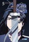 The Advanced Player of the Tutorial Tower 05 - Indoor Kim - 9783910530164