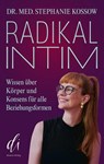 RADIKAL INTIM - Stephanie Kossow - 9783910590298