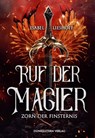 Ruf der Magier - Zorn der Finsternis - Isabel Lieshoff - 9783910615274