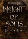 Insight of Souls - Rauch & Gold - Silvia Andermann ; Michelle Miller - 9783910615731