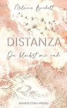 Distanza - Du bleibst mir nah - Melanie Buchelt - 9783910615991