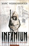 INFAMIUM - Marc Weissenberger - 9783910619098
