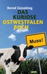 Das kuriose Ostwestfalen Buch - Bernd Gieseking - 9783910775077