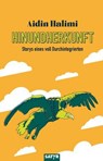 HINUNDHERKUNFT - Aidin Halimi - 9783910775138