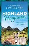 Highland Happiness - Die Schmiede von Kirkby - Charlotte McGregor - 9783910843028