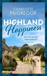 Highland Happiness - Die Weberei von Kirkby - McGregor Charlotte - 9783910843080