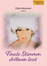 Finale stimmen dröhnen laut - Ellen Meissner - 9783910919303
