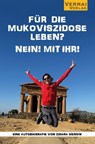 Für die Mukoviszidose leben? Nein! Mit ihr! - Chiara Menow - 9783910919358