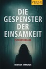 Die Gespenster der Einsamkeit - Martina Hamilton - 9783910919396