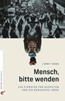 Mensch, bitte wenden - Jimmy Hong - 9783910955264