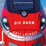 Die Bahn - Gott lächelt - Jürgen Schmidt ; Daniel Saarbourg - 9783910955288
