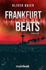 Frankfurt Beats - Oliver Baier - 9783911008242