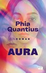 Aura - Phia Quantius - 9783911034203