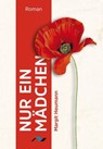 Nur ein Mädchen - Margit Heumann - 9783911172820