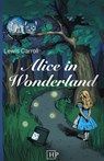 Alice in Wonderland - Lewis Carroll ; Hannes Huber ; John Tenniel - 9783911309110