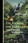 Die Kaiserin von Galapagos - Michi Strausfeld - 9783911327053