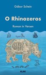 O Rhinozeros - Gábor Schein - 9783911617260