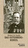 DAS GUTENBERG-KONZIL - Herbert W. Franke - 9783911629294