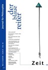 Zeit - Frank Augustin ; Rüdiger Vaas ; August Nitschke ; Beate Rygiert ; Wolfgang Hauger ; Kh. A. Geißler ; Burkhard Liebsch ; Friedrich Kümmel ; Catherine Cardinal ; Thomas Lange ; Manfred Matheis ; Heribert Illig ; Peter Heintel ; Klaus Erlach ; Christoph Horn - 9783911731010