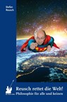 Reusch rettet die Welt! - Stefan Reusch - 9783911731065
