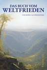 Das Buch vom Weltfrieden - Björn Gschwendtner - 9783911834001