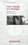 Inner Voyage of a Stranger - Kenjiro Yoshigasaki - 9783921508718