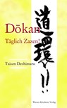 Dokan: Täglich Zazen! - Taisen Deshimaru - 9783921508855