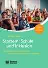 Stottern, Schule und Inklusion - Georg Thum - 9783921897973