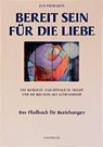 Bereit sein für die Liebe - Eva Pierrakos - 9783922026891