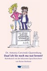 Dr. Antonia Cervinski-Querenburg. Daaf ich Sie noch ma wat lernen? - Rainer Bonhorst - 9783922750475