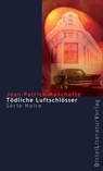 Tödliche Luftschlösser - Jean-Patrick Manchette - 9783923208975