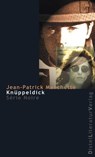 Knüppeldick - Jean-Patrick Manchette - 9783923208999
