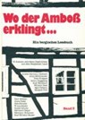 Wo der Amboss erklingt -  - 9783923495078