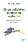 Einen geliebten Menschen verlieren - Doris Wolf - 9783923614899