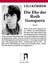 Die Ehe der Ruth Gompertz - Lili Körber - 9783924652647