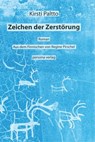 Zeichen der Zerstörung - Kirsti Paltto - 9783924652722