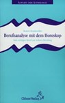 Berufsanalyse mit dem Horoskop - Beatrix Braukmüller - 9783925100499