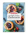Apotheken Umschau: Gesünder backen - zuckerarm - Wort & Bild Verlag - 9783927216730