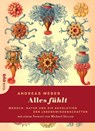 Alles fühlt - Andreas Weber - 9783927369863