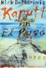 Kaputt in El Paso - Rick DeMarinis - 9783927734364