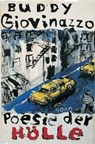 Poesie der Hölle - Buddy Giovinazzo - 9783927734579