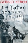 Die Toten schauen zu - Gerald Kersh - 9783927734906