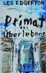 Primat des Überlebens - Les Edgerton - 9783927734937