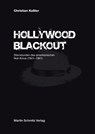 Hollywood Blackout - Christian Keßler - 9783927795907